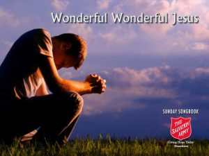 Wonderful Wonderful Jesus